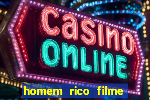 homem rico filme filme homem rico finge ser pobre para